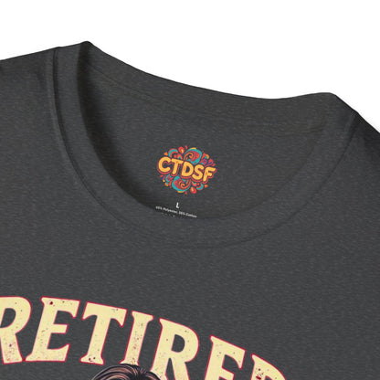 Retired Stripper Unisex Softstyle T-Shirt - Fun Gift for Celebrations - CTDSF