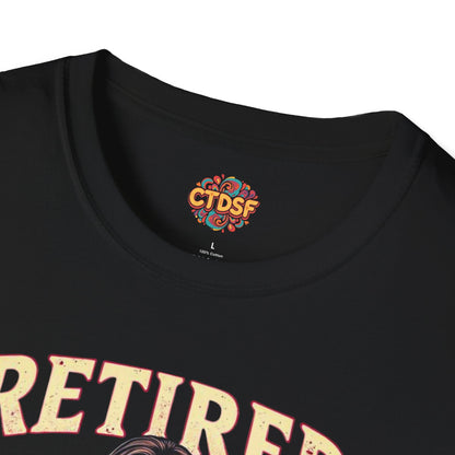 Retired Stripper Unisex Softstyle T-Shirt - Fun Gift for Celebrations - CTDSF