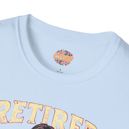 Retired Stripper Unisex Softstyle T-Shirt - Fun Gift for Celebrations - CTDSF